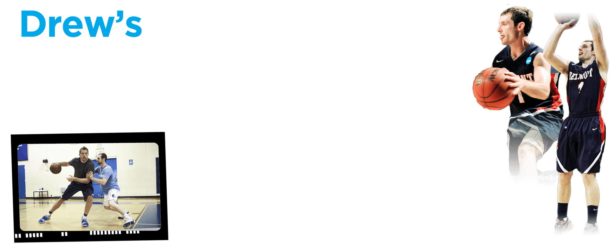 Drew Hanlen's College Career and Training David Lee